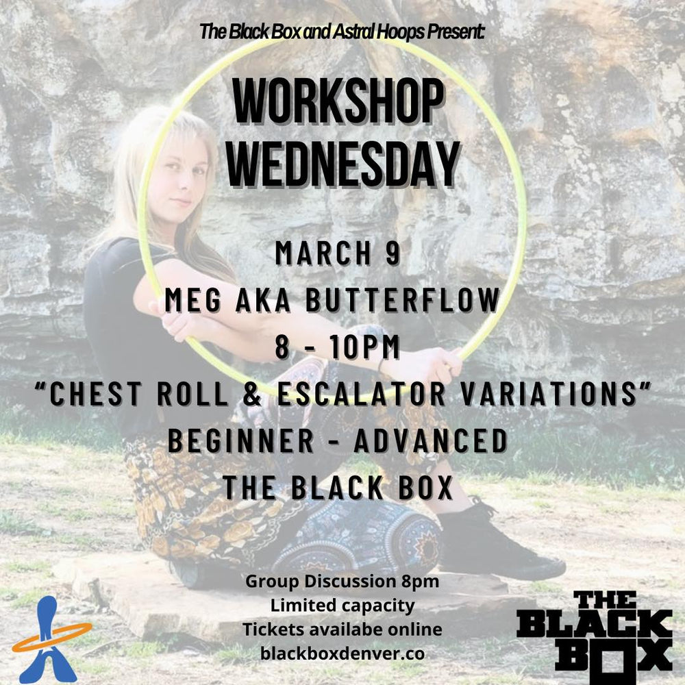 
                  
                    Workshop Wednesday @ The Black Box : March 9th Meg Wiese
                  
                